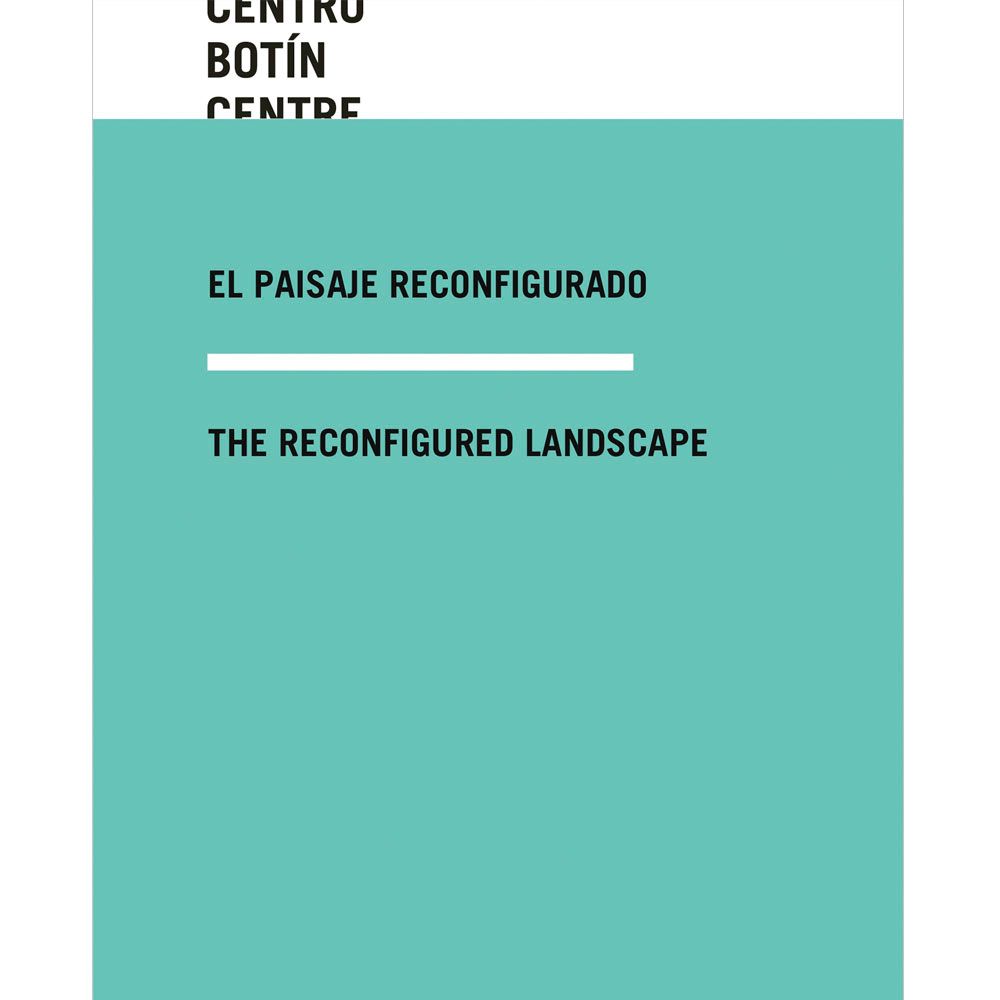 Catalogo el paisaje reconfigurado