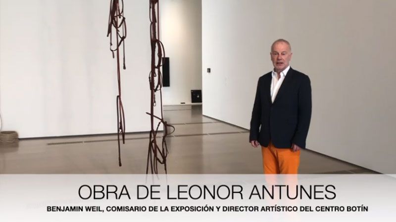 Benjamin Weil Sobre la obra de Leonor Antunes